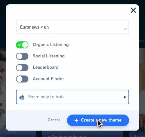 Fenêtre de création d’une thématique Nonli nommée Euronews < 6h, avec uniquement Organic Listening activé et Share only to bots sélectionné